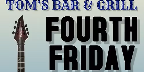 FOURTH FRIDAY OPEN JAM HOSTED BY DANNY BUTTONS LONESOME TRAVELERS