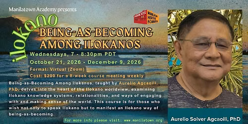Being-as-Becoming Among Ilokanos with Aurelio Agcaoili, PhD