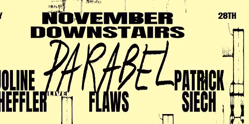 PARABEL: Joline Scheffler + Flaws + Patrick Siech