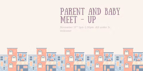 Parent & Baby\/Toddler Meet-Up!