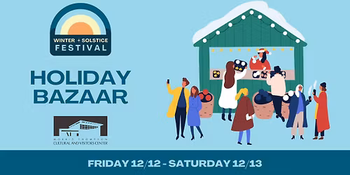 Holiday Bazaar at The Morris Thompson Cultural & Visitors Center
