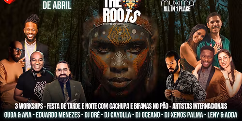 The Roots 18 Abril - ALL IN 1 PLACE (Muxima bar)