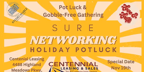 SURE Networking - Pot Luck, Gobble-Free Gathering 11\/19\/2025