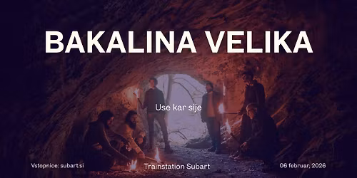 Bakalina Velika: Use kar sije