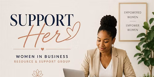 Support Her- Women in business support group meeting