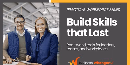 Build Skills that Last - Practical Workforce Series