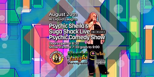 Psychic Sheila's Suga Shack Live Psychic Comedy Show