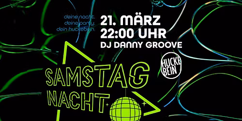 \ud83c\udf89 Deine Samstagnacht mit DJ Danny Groove