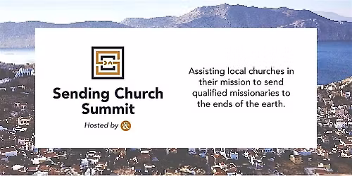 Sending Church Summit: Sending in a Manner Worthy of God