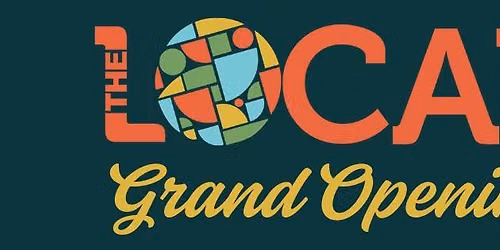 GRAND OPENING for The Local