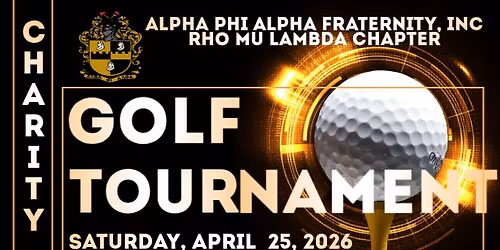Alpha Phi Alpha - Rho Mu Lambda Chapter Charity Golf Tournament