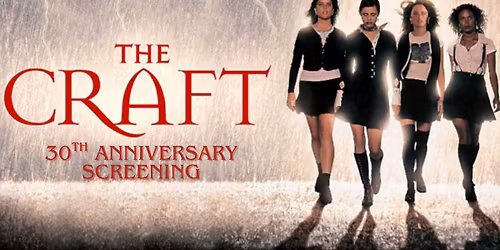 The Craft - 30th Anniversary Screening + Midsummer Witches Market