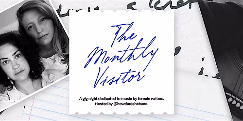 The Monthly Visitor @ The Grapes, Bath (May Edition)