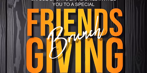 Friendsgiving Style Brunch at On Cue