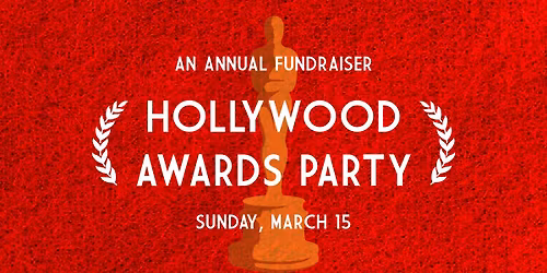 Annual Hollywood Awards Party Fundraiser