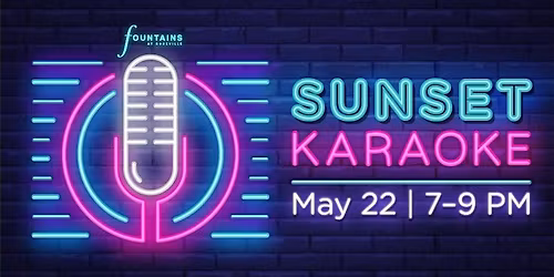 Fountains Sunset Karaoke