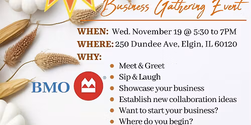 Business Gathering Event @ BMO- ELGIN