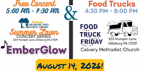 Summer Lawn Concerts and Food Truck Fridays in Dillsburg: EmberGlow