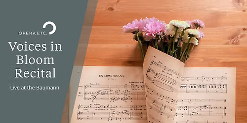 Voices in Bloom Recital