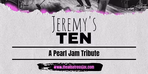 Jeremy's Ten - Pearl Jam Tribute