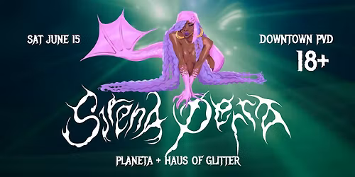 SIRENA PERRA VOL lll: Planeta + Haus of Glitter's Pride Block Party