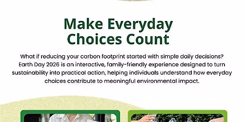 Earth Day 2026: Small Actions, Massive Impacts (25th April 2026, Saturday)