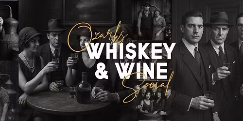 Whiskey and Wine Social