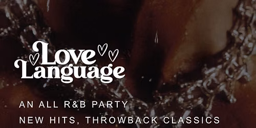 Love Language - An All R&B Party