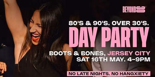  80s &amp; 90s Over 30s Daytime Clubbing - JERSEY CITY\ud83d\udd7a\ud83c\udffd