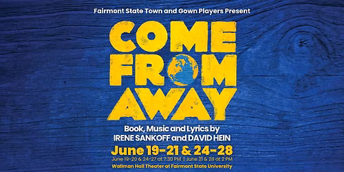 Come From Away at Fairmont State University
