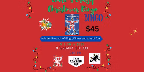 \ud83c\udf84 Christmas Vacation Dinner & Bingo Night at Ten Tavern!
