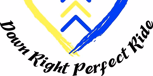 4th Annual Down Right Perfect Ride 2026