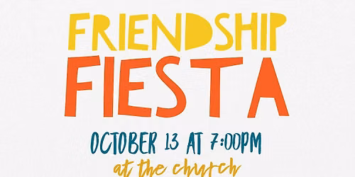 Relief Society Activity- Friendship Fiesta