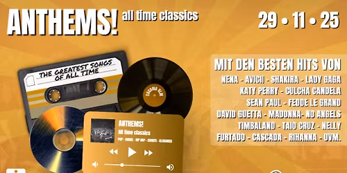 ANTHEMS! All time classics