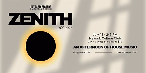 Day Party Records Presents: ZENITH