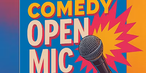 Comedy Open Mic Night - Hosted by Gabriel Benjamin