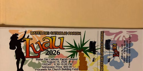 15th Annual Mater Dei Luau Fundraiser 