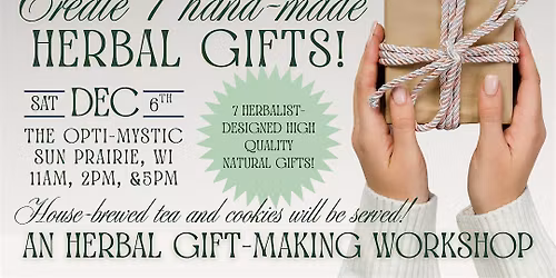 Homemade for the Holidays: An Herbal Gift-Making Workshop