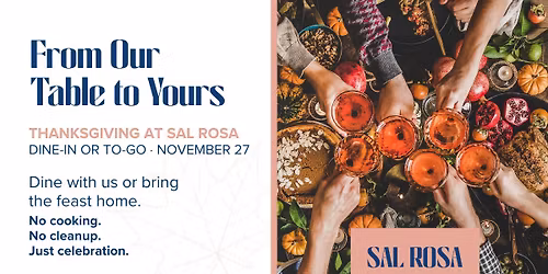Let's Feast! Sal Rosa Thanksgiving Dining 