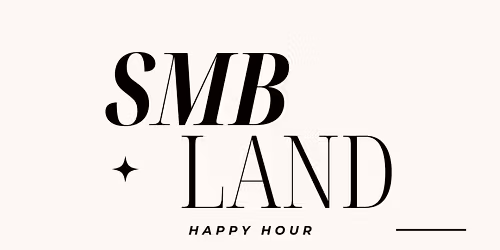 SMB Land Meetup: November 10th Happy Hour