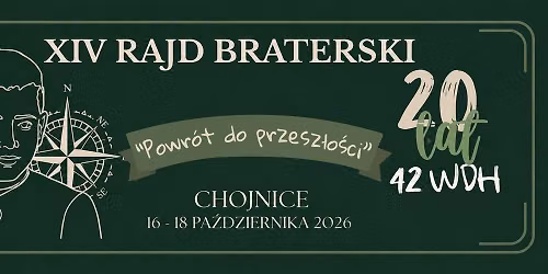 XIV Rajd Braterski "Powr\u00f3t do przesz\u0142o\u015bci"