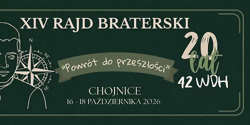 XIV Rajd Braterski "Powr\u00f3t do przesz\u0142o\u015bci"