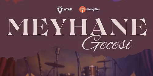 Turkish Meyhane Night (Meyhane Gecesi) SOLD OUT!!