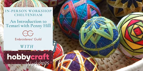 In Person Workshop: An Introduction to Temari with Penny Hill (Cheltenham)