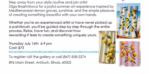 \u201cLemon Bliss\u201d Mixed Media Art Party \u2013 Thursday July 17th \u2013 6 to 9 pm