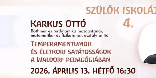 Temperamentumok \u00e9s \u00e9letkori saj\u00e1toss\u00e1gok ( Sz\u00fcl\u0151k Iskol\u00e1ja 4. )