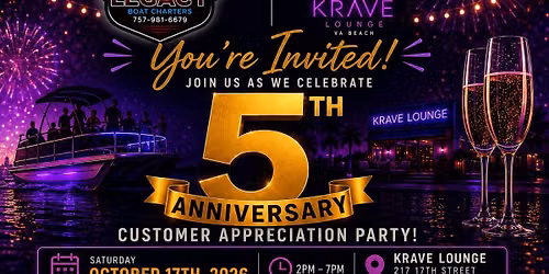  \ud83c\udf89 LEGACY BOAT CHARTERS x KRAVE LOUNGE \ud83c\udfc6 5TH ANNIVERSARY CUSTOMER APPRECIATION PARTY