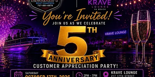 LEGACY BOAT CHARTERS x KRAVE LOUNGE 5TH ANNIVERSARY CUSTOMER APPRECIATION PARTY