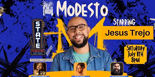We Own The Laughs: Modesto (Starring Jesus Trejo)