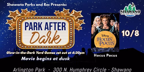 Park After Dark - Hocus Pocus